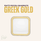 Piatti Piccoli Greek Gold Quadrato • 8pz