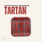 Piatti Piccoli Tartan  Quadrato• 8pz